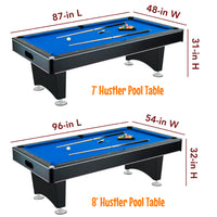 Hustler 7' or 8' Billiards Pool Table