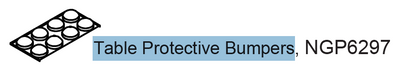Replacement Part NGP6297 Table Protective Bumpers