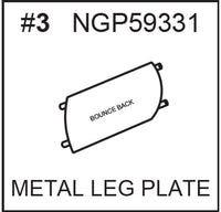 Replacement Part NGP59331 - Metal Leg Plate VERSION 2