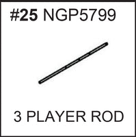 Replacement Part NGP5799 3 Player Rod