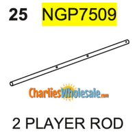 Replacement Part NGP7509 2 Player Rod