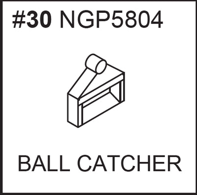 Replacement Part NGP5804 Ball Catcher