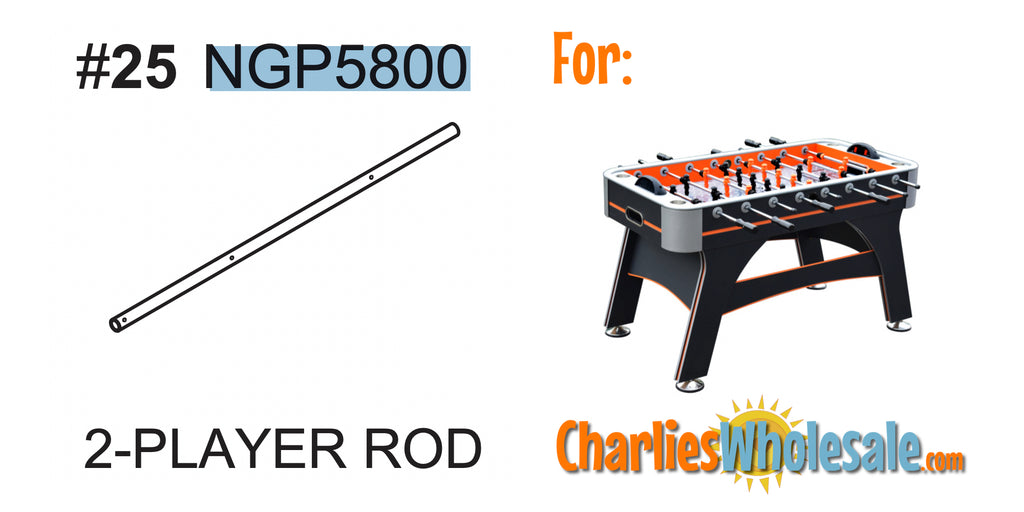 Replacement Part NGP5800 2 Player Rod