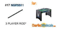 Replacement Part NGP5511 3 Player Rod